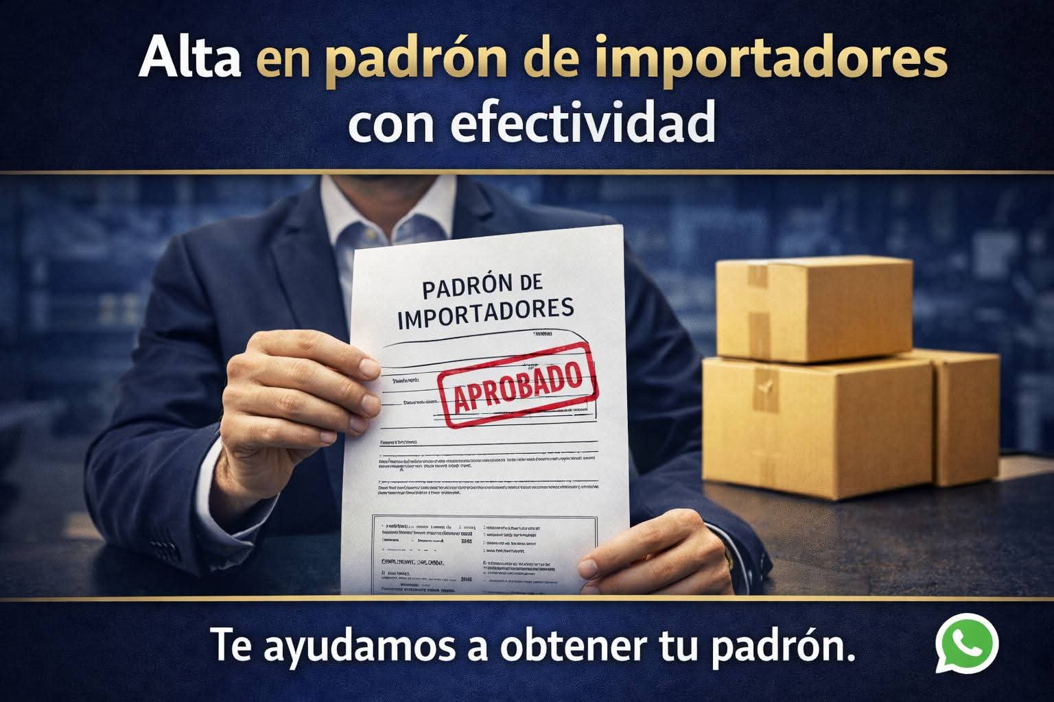 Alta en padrón de importadores con efectividad